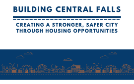 Report: "Building Central Falls: Creating a Stronger, Safer City Through Housing Opportunities"