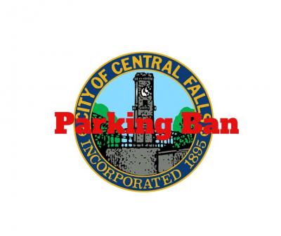 Parking Ban - City of Central Falls Incorporated 1895